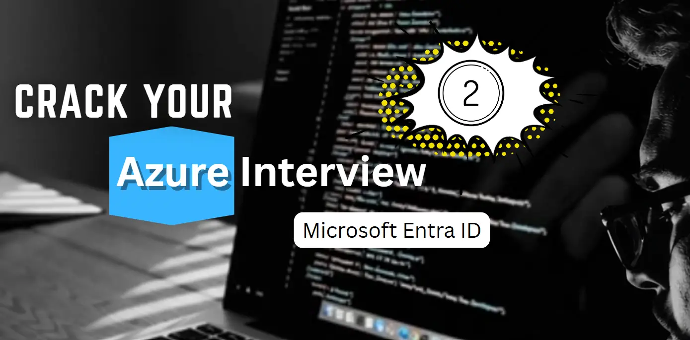 Microsoft Entra ID 101: Identity Management [II]